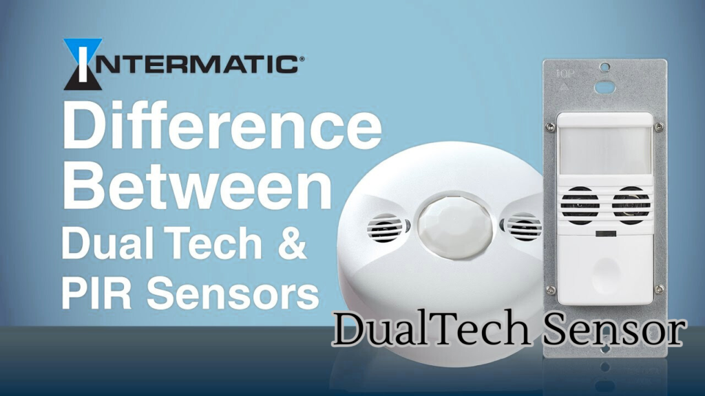 DualTech Sensor 7 Powerful Benefits Advanced Working & Complete Guide